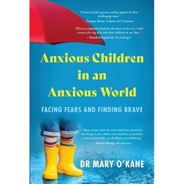 Anxious Children in an Anxious World
