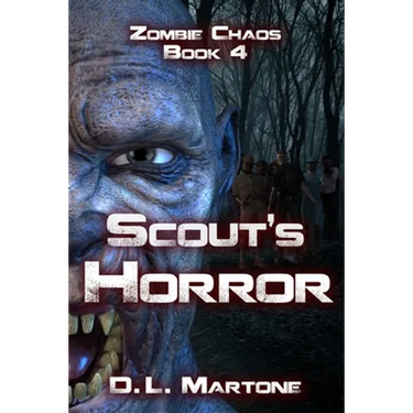 Scout's Horror: A Post-Apocalyptic Zombie Adventure Series