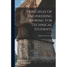 Principles Of Engineering Drawing For Technical Students