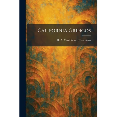 California Gringos