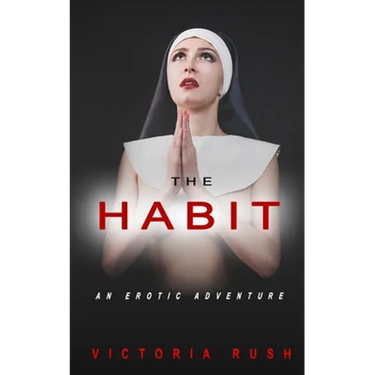 The Habit: An Erotic Adventure