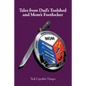 Tales from Dad's Toolshed and Mom's Footlocker