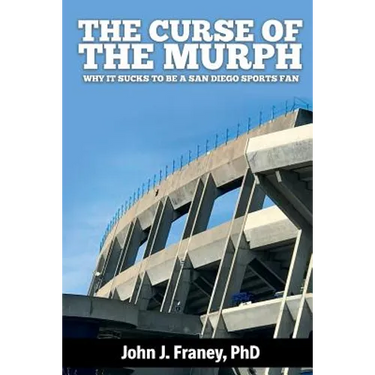 The Curse of The Murph: Why it Sucks to be a San Diego Sports Fan