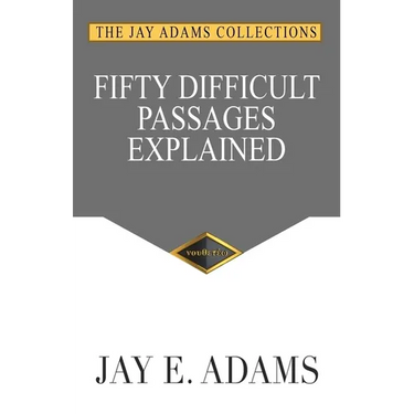 Fifty Difficult Passages Explained
