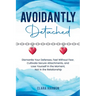 Avoidantly Detached