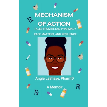 Mechanism of Action: Tales from Retail Pharmacy, Race Matters, and Resilience