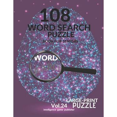 108 Word Search Puzzle Book For Seniors Vol.24: 108 Large-Print Puzzles Exercise and Challenge Your Brain, Brain Games for Adults & Seniors