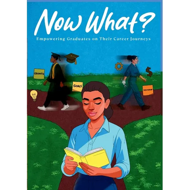 Now What? Empowering Graduates on Their Career Journey