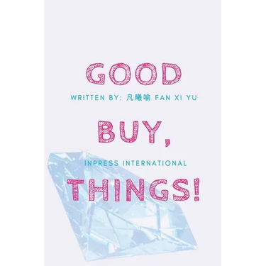 GoodBuy, Things! A Spiritual Journey to Simplify Your Life