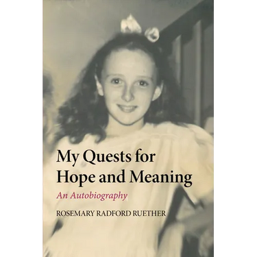 My Quests for Hope and Meaning: An Autobiography