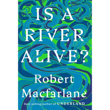 Is a River Alive?