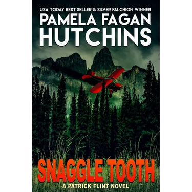 Snaggle Tooth: A Patrick Flint Novel