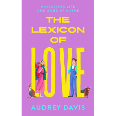The Lexicon of Love: A Romantic Comedy about Terrible First Impressions and Long-Distance Love