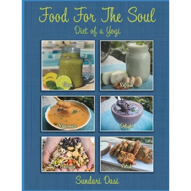 Food For The Soul: Diet of a Yogi