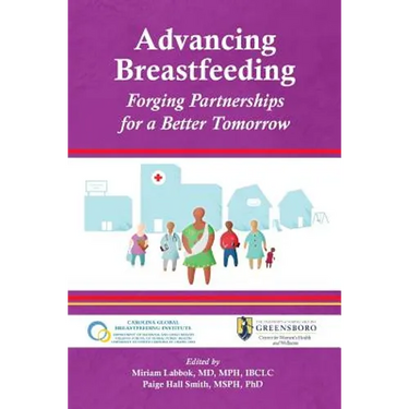 Advancing Breastfeeding: Forging Partnerships for a Better Tomorrow