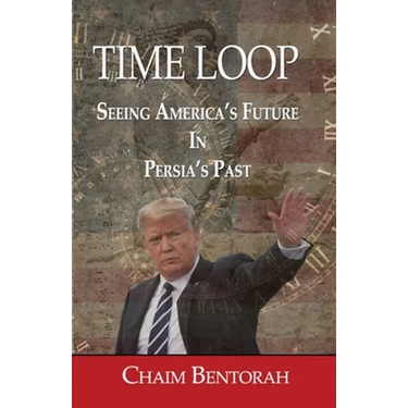 Time Loop: Predicting America's Near Future Through Persia's Ancient Past