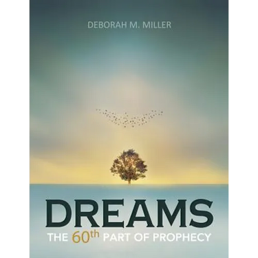 Dreams: The 60th Part of Prophecy