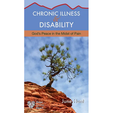 Chronic Illness and Disability: God's Peace in the Midst of Pain