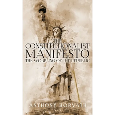 The Constitutionalist Manifesto