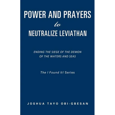 Power and Prayers to Neutralize Leviathan