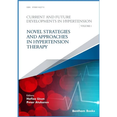 Novel Strategies and Approaches in Hypertension Therapy