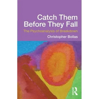Catch Them Before They Fall: The Psychoanalysis of Breakdown