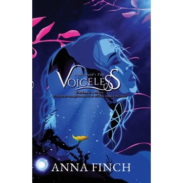 Voiceless: A Mermaid's Tale