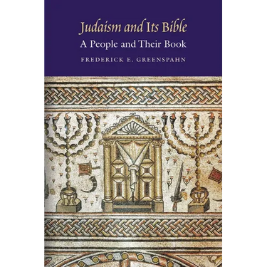 Judaism and Its Bible: A People and Their Book