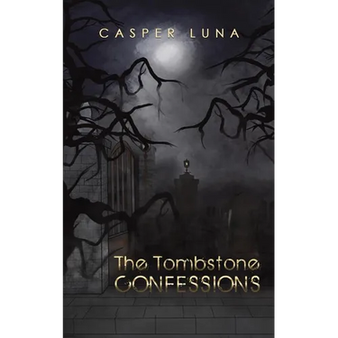 The Tombstone Confessions