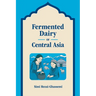 Fermented Dairy of Central Asia