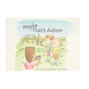 Maybe That's Autism