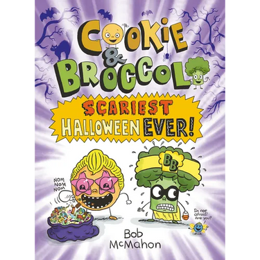 Cookie & Broccoli: Scariest Halloween Ever!: A Graphic Novel