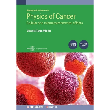 Physics of Cancer: Second edition, volume 2: Cellular and microenvironmental effects