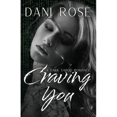 Craving You: A Dark Taboo Romance