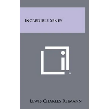 Incredible Seney