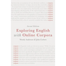 Exploring English with Online Corpora