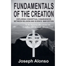 Fundamentals of the Creation