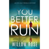 You Better Run