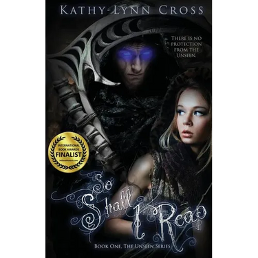 So Shall I Reap: Book One The Unseen Series
