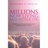 Millions Now Living May Never Die