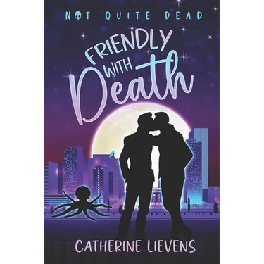 Friendly With Death