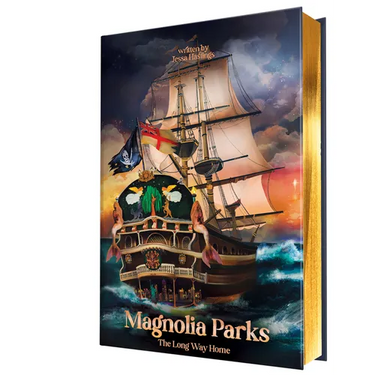Magnolia Parks: The Long Way Home (Collector's Edition: Jessa's Version)