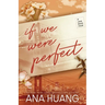 If We Were Perfect