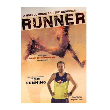 A Useful Guide for the beginner RUNNERS: Tips and Recommendations