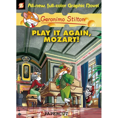 Geronimo Stilton Graphic Novels #8: Play It Again, Mozart!