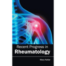 Recent Progress in Rheumatology