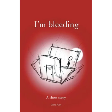 I'm bleeding