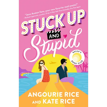 Stuck Up and Stupid