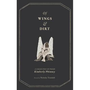 Of Wings and Dirt