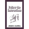 Follow the Instructions